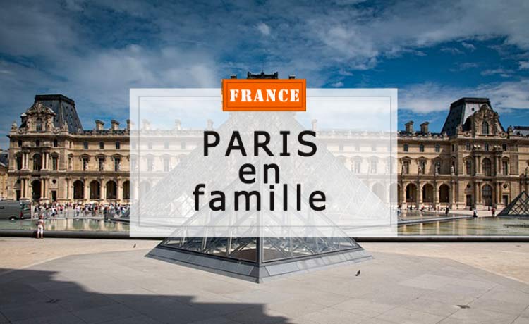 visiter-paris-en-famille